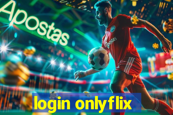 login onlyflix